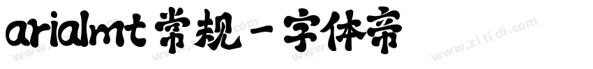 arialmt 常规字体转换